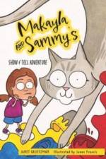 Makayla and Sammy's Show and Tell Adventure af Janet Gruetzman