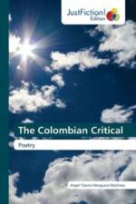 The Colombian Critical af Angel Tiberio Mosquera Martinez