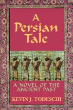 A Persian Tale af Todeschi Kevin J Todeschi