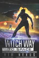 Witch Way to Space af Kim Nexus