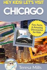 Hey Kids! Let's Visit Chicago af Teresa Mills