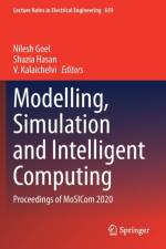 Modelling, Simulation and Intelligent Computing