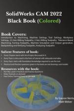 SolidWorks CAM 2022 Black Book (Colored) af Verma Gaurav Verma