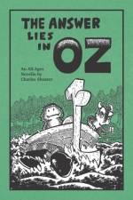 THE ANSWER LIES IN OZ af Charles Shearer