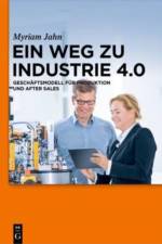 Ein Weg Zu Industrie 4.0 af Myriam Jahn