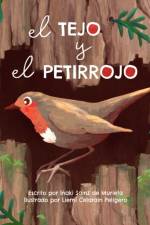 EL TEJO Y EL PETIRROJO af L CELARAIN PELIGERO
