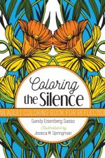 Coloring the Silence af Sandy Eisenberg Sasso