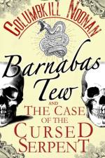 BARNABAS TEW AND THE CASE OF THE CURSED af Columbkill Noonan