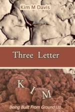 Three Letter KIM af Kim M Davis