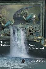 TIME TAKEN: NEW   SELECTED af LES WICKS