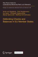 Defending Checks and Balances in EU Member States af Armin Von Bogdandy