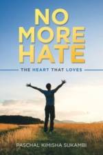 No More Hate af Paschal Kimisha Sukambi