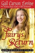 The Fairy's Return and Other Princess Tales af Gail Carson Levine