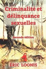 CRIMINALIT  ET D LINQUANCE SEXUELLES: SE af RIC LOONIS