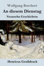 An diesem Dienstag (Grossdruck) af Wolfgang Borchert