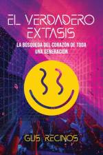 El Verdadero Extasis af Recinos Gus Recinos