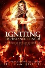 Igniting af Debra Kristi