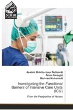 Investigating the Functional Barriers of Intensive Care Units (ICU) af Zahra Sadeghi