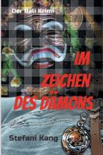 IM ZEICHEN DES D MONS:DER BALI KRIMI - E af Stefani Kang