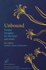 UNBOUND TWITTER THOUGHTS  FOR THE HEART af VERLAINE SOOBROYDOO