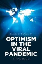 Optimism in the Viral Pandemic af Romain U Dufour