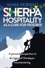Sherpa Hospitality as a Cure for Frostbite af Mark Horrell