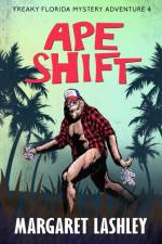 APE SHIFT af Margaret Lashley