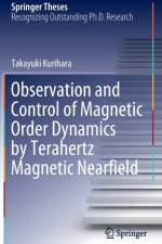 Observation and Control of Magnetic Order Dynamics by Terahertz Magnetic Nearfield af Takayuki Kurihara