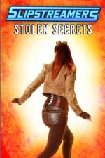 STOLEN SECRETS: A SLIPSTREAMERS COLLECTI af LISA M DALY