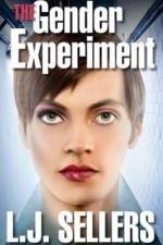 The Gender Experiment af L J Sellers