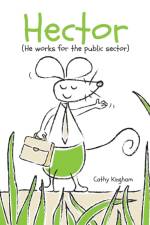 HECTOR  HE WORKS FOR THE PUBLIC SECTOR . af CATHY KINGHAM