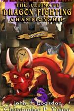 THE ULTIMATE DRAGON FIGHTING CHAMPIONSHI af Christopher P Young