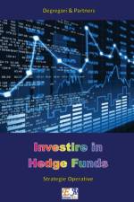 INVESTIRE IN HEDGE FUNDS af DEGREGORI PARTNERS