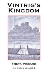 VINTRIG'S KINGDOM af Freya Pickard