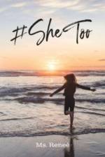#She Too af MS Renee