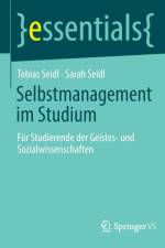 Selbstmanagement im Studium af Sarah Seidl