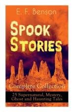 Spook Stories - Complete Collection af E F Benson