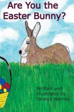 Are You the Easter Bunny? af Taralyn Wernke