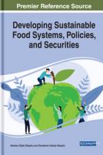 Developing Sustainable Food Systems, Policies, and Securities