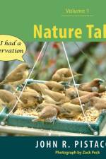 NATURE TALKS: VOLUME 1 af JOHN PISTACCHI