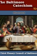 Baltimore Catechism No. 1 af The Third Plenary Council