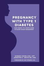 Pregnancy with Type 1 Diabetes af Ginger Vieira