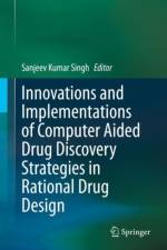 Innovations and Implementations of Computer Aided Drug Discovery Strategies in Rational Drug Design
