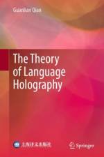 The Theory of Language Holography af Guanlian Qian