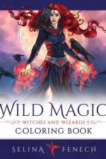 Wild Magic - Witches and Wizards Coloring Book af Selina Fenech