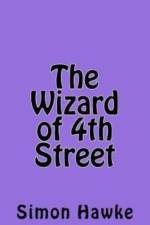 The Wizard of 4th Street af Simon Hawke