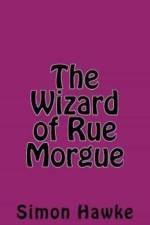 The Wizard of Rue Morgue af Simon Hawke