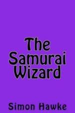 The Samurai Wizard af Simon Hawke