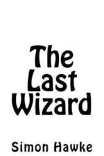 The Last Wizard af Simon Hawke