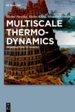 Multiscale Thermo-Dynamics af Michal Pavelka